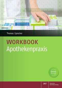 Workbook Apothekenpraxis - Thomas, Annette;Sprecher, Nadine