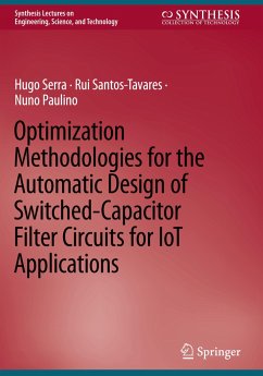 Optimization Methodologies for the Automatic Design of Switched-Capacitor Filter Circuits for IoT Applications - Serra, Hugo;Santos-Tavares, Rui;Paulino, Nuno