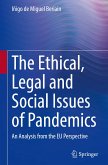 The Ethical, Legal and Social Issues of Pandemics