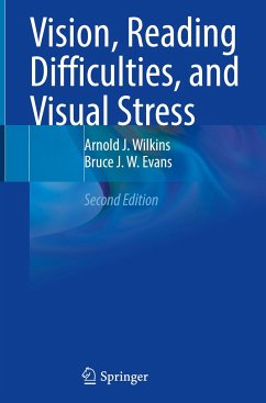 Vision, Reading Difficulties, and Visual Stress - Wilkins, Arnold J.;Evans, Bruce J. W.
