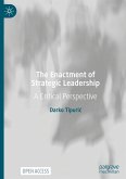 The Enactment of Strategic Leadership