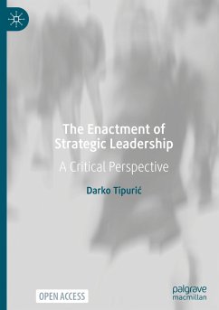 The Enactment of Strategic Leadership - Tipuric, Darko