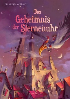 Das Geheimnis der Sternenuhr / Sternenuhr Bd.1 