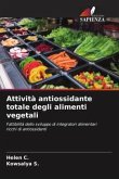 Attività antiossidante totale degli alimenti vegetali