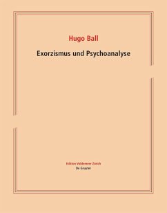 Exorzismus und Psychoanalyse - Ball, Hugo