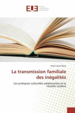 La transmission familiale des inégalités - Paroz, Anne-Laure