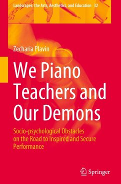We Piano Teachers and Our Demons - Plavin, Zecharia