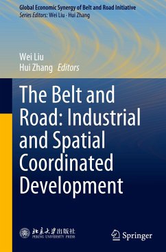 The Belt and Road: Industrial and Spatial Coordinated Development