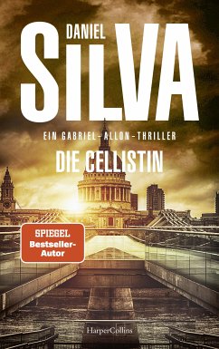 Die Cellistin / Gabriel Allon Bd.21 (eBook, ePUB) - Silva, Daniel