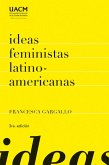 Ideas feministas latinoamericanas (eBook, ePUB)