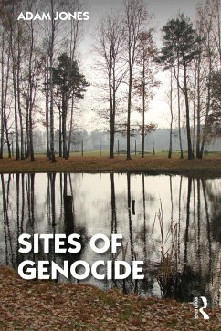 Sites of Genocide (eBook, PDF) - Jones, Adam