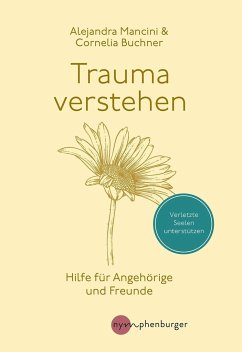 Trauma verstehen - Mancini, Alejandra;Buchner, Cornelia