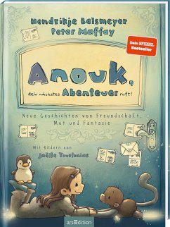 Anouk, dein nächstes Abenteuer ruft! / Anouk Bd.2 - Balsmeyer, Hendrikje;Maffay, Peter