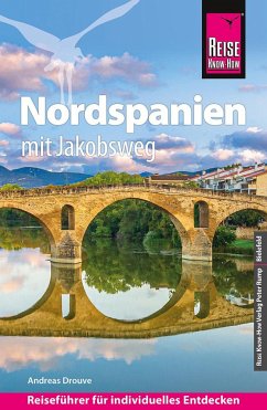 Reise Know-How Reiseführer Nordspanien mit Jakobsweg - Drouve, Andreas