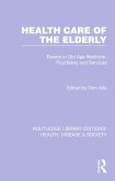 Health Care of the Elderly (eBook, ePUB)