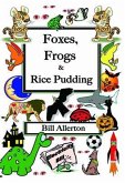 Foxes, Frogs & Rice Pudding (eBook, ePUB)