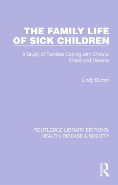 Cover The Family Life of Sick Children (eBook, ePUB)