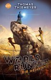 Die Gejagten / World Runner Bd.2