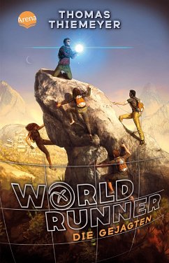 Die Gejagten / World Runner Bd.2 - Thiemeyer, Thomas