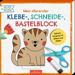 Mein allererster Klebe-, Schneide-, Bastelblock