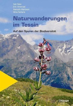 Naturwanderungen im Tessin - Sasu, Ivan;Vimercati, Eric;Martinoni, Marcello