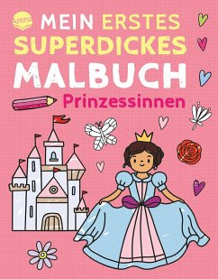 Mein erstes superdickes Malbuch. Prinzessinnen - Emelyanova, Tanya