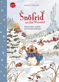 Durch Schnee und Eis zum Wunderpfeifchen / Snöfrid aus dem Wiesental Bd.5