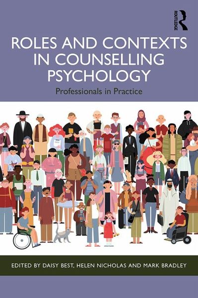 Roles and Contexts in Counselling Psychology (eBook, ePUB) Roles and Contexts in Counselling Psychology (eBook, ePUB)