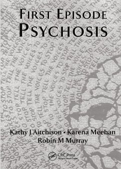 First Episode Psychosis (eBook, PDF)