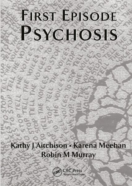 First Episode Psychosis (eBook, ePUB) First Episode Psychosis (eBook, ePUB)