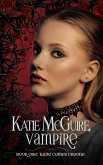 Katie Comes Undone (Katie McGuire, Vampire, #1) (eBook, ePUB)