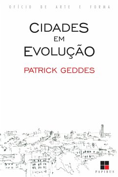Cidades em evolução (eBook, ePUB) - Geddes, Patrick