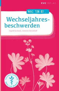 Wechseljahresbeschwerden (eBook, ePUB) - Gerhard, Ingrid; Kerckhoff, Annette