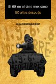 El 68 en el cine mexicano (eBook, ePUB)
