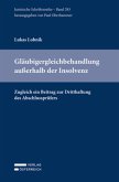 Gläubigergleichbehandlung außerhalb der Insolvenz