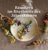 Räuchern im Rhythmus des Jahreskreises - Bild 1