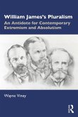 William James's Pluralism (eBook, PDF)