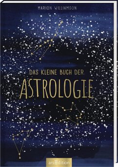 Das kleine Buch der Astrologie - Williamson, Marion