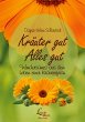 Kräuter gut - Alles gut - Bild 1