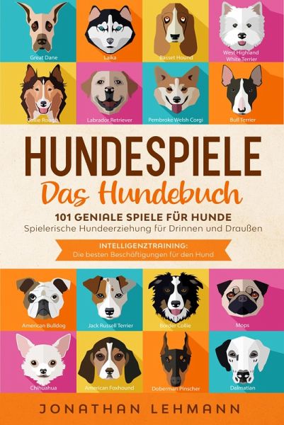 HUNDESPIELE Das Hundebuch (eBook, ePUB) HUNDESPIELE Das Hundebuch (eBook, ePUB)