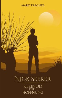 Nick Seeker - Kleinod der Hoffnung