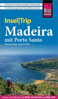 Reise Know-How InselTrip Madeira - Schetar, Daniela;Köthe, Friedrich