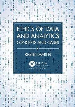 Ethics of Data and Analytics (eBook, PDF) - Martin, Kirsten