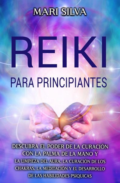 Reiki para principiantes (eBook, ePUB) Reiki para principiantes (eBook, ePUB)