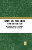 Health and Well-Being in Prison Design (eBook, PDF)