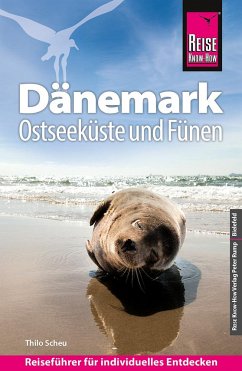 Reise Know-How Reiseführer Dänemark - Ostseeküste und Fünen - Scheu, Thilo