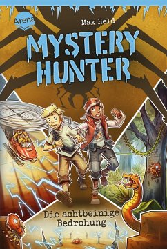 Die achtbeinige Bedrohung / Mystery Hunter Bd.2 - Held, Max