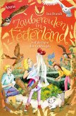 Auf der Spur des Goldvogels / Zaubereulen in Federland Bd.3