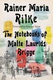 Notebooks of Malte Laurids Brigge: A Novel (eBook, ePUB)