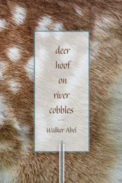 Deer Hoof on River Cobbles (eBook, ePUB) - Abel, Walker